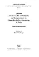 Quellen des 16. bis 18. Jahrhunderts zu Baudenkmalen im Niedersächsischen Staatsarchiv in Stade by Heike Talkenberger