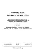 Cover of: Von Reval bis Bukarest: statistisch-biographisches Handbuch der Parlamentarier der deutschen Minderheiten in Ostmittel- und Südosteuropa 1919-1945