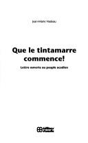 Cover of: Que le tintamarre commence! by Jean-Marie Nadeau