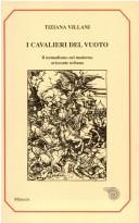 I cavalieri del vuoto by Tiziana Villani