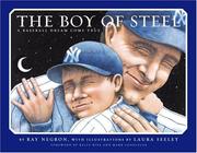 Cover of: The Boy of Steel by Ray Negron