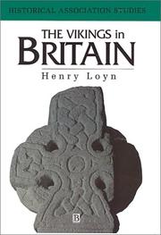 Cover of: The Vikings in Britain (Historical Association Studies) | Henry Loyn