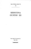 Cover of: Kristina ; Gustav III by August Strindberg