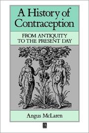 Cover of: A History of Contraception by Angus McLaren