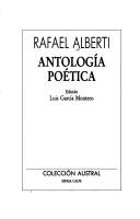 Cover of: Antología poética by Rafael Alberti, Rafael Alberti