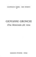 Cover of: Giovanni Gronchi: "una democrazia più vera"