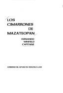 Cover of: Los cimarrones de Mazateopan