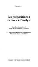 Cover of: Les Prépositions by  coordonné et présenté par A.-M. Berthonneau & P. Cadiot ; J.C. Anscombre ... [et al.].