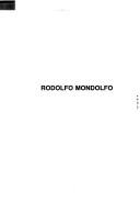 Cover of: Rodolfo Mondolfo: maestro insigne de filosofía y humanidad