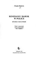 Cover of: Renesans i barok w Polsce by Claude Backvis