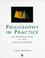 Cover of: Philosophy in practice