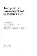Cover of: Transport, the environment, and economic policy