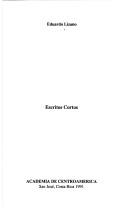 Cover of: Escritos cortos by Eduardo Lizano Fait