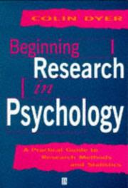 Beginning research in psychology by Colin Dyer