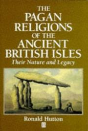 Cover of: The Pagan Religions of the Ancient British Isles by Ronald Hutton