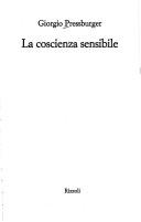 Cover of: La coscienza sensibile by Giorgio Pressburger