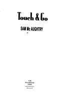 Cover of: Touch & go by Sam McAughtry