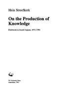 On the production of knowledge by Hein Streefkerk