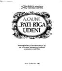 Cover of: --Pati Rīga ūdenī: arheologa stāsts par zudušo Rīdzin̦as upi, par pirmo ostu, kug̓niecības līdzekl̦iem un amatiem senajā Rīgā