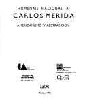Cover of: Homenaje nacional a Carlos Mérida: americanismo y abstracción.