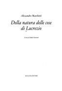 Cover of: Della natura delle cose di Lucrezio by Titus Lucretius Carus, Titus Lucretius Carus