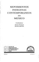 Cover of: Movimientos indígenas contemporáneos en México