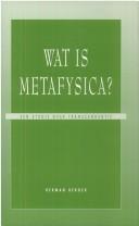 Cover of: Wat is metafysica?: een studie over transcendentie