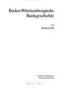 Cover of: Baden-Württembergische Bankgeschichte by Manfred Pohl