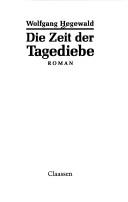 Cover of: Die Zeit der Tagediebe: Roman