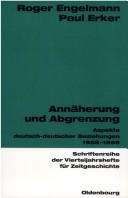 Cover of: Annäherung und Abgrenzung by Roger Engelmann