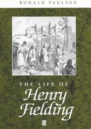 Cover of: The life of Henry Fielding | Ronald Paulson