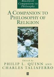Cover of: A companion to the philosophy of religion by edited by Philip L. Quinn and Charles Taliaferro.