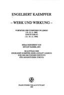 Cover of: Engelbert Kaemper, Werk und Wirkung: Vorträge der Symposien in Lemgo (19.-22.9.1990) und in Tokyo (15.-18.12.1990)