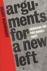 Cover of: Arguments for a new left: answering the free-market right
