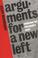 Cover of: Arguments for a new left