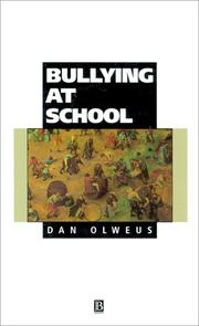 Cover of: Bullying at school: what we know and what we can do