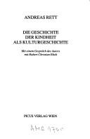 Cover of: Die Geschichte der Kindheit als Kulturgeschichte
