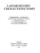 Cover of: Laparoscopic cholecystectomy by Tehemton E. Udwadia