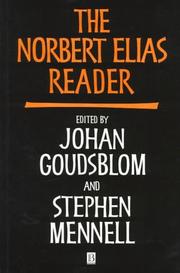 Cover of: The Norbert Elias Reader: A Biographical Selection (Blackwell Readers)