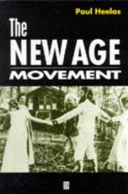 Cover of: The New Age movement: the celebration of the self and the sacralization of modernity