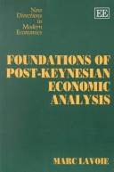 Cover of: Foundations of post-Keynesian economic analysis