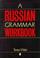 Cover of: A Russian grammar workbook