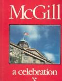 Cover of: McGill, a celebration.