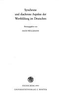 Cover of: Synchrone und diachrone Aspekte der Wortbildung im Deutschen