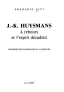 Cover of: J.-K. Huysmans: A rebours et l'esprit décadent