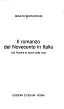 Cover of: Il romanzo del Novecento in Italia: dal Piacere al Nome della rosa