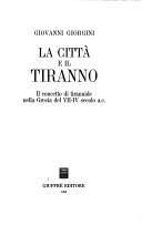 La città e il tiranno by Giovanni Giorgini