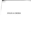 Cover of: Polis et Chora: cité et territoire dans le Pont-Euxin