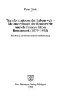 Transformationen der Lebenswelt, Metamorphosen der Romanwelt by Peter Stolz