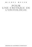 Cover of: Pour une critique de l'ontologie by Michel Meyer